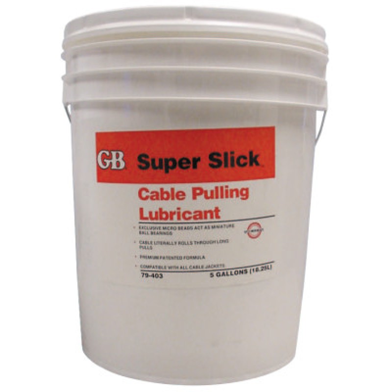 SUPER SLICK PULL LUBE 5GALLON BUCKET-GB TOOLS & SUPP-623-79-403